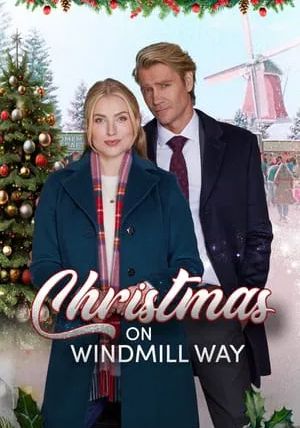 Christmas on Windmill Way                คริสต์มาสนี้ที่วินด์มิลล์เวย์                2023